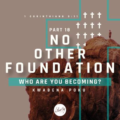Part 19: Who Are You Becoming? Part 2