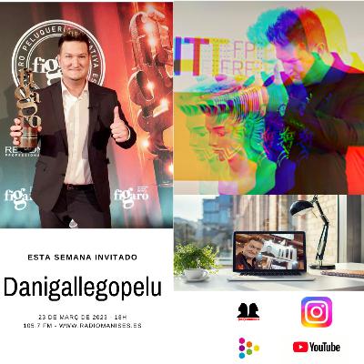 (Des)Conocidas - Programa nº 16 - Danigallegopelu - 23 Marzo 2023