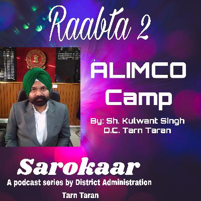 Raabta 2: ALIMCO Camp