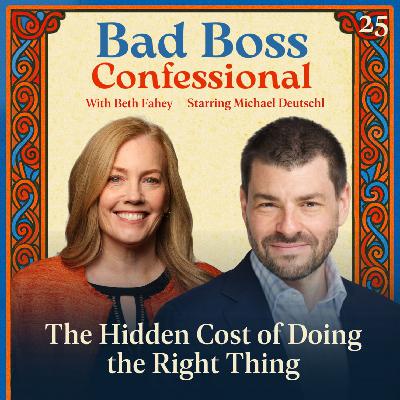 25. The Hidden Cost of Doing the Right Thing