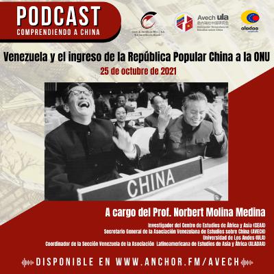 Venezuela y el ingreso de la República Popular China a la ONU Venezuela y el ingreso de la República Popular China a la ONU