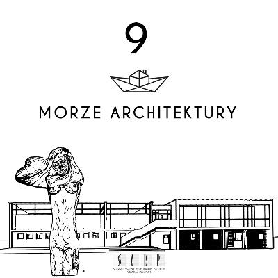 Morze Architektury #9 Pomysły