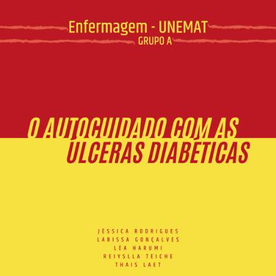 Autocuidado com as úlceras diabéticas Autocuidado com as úlceras diabéticas