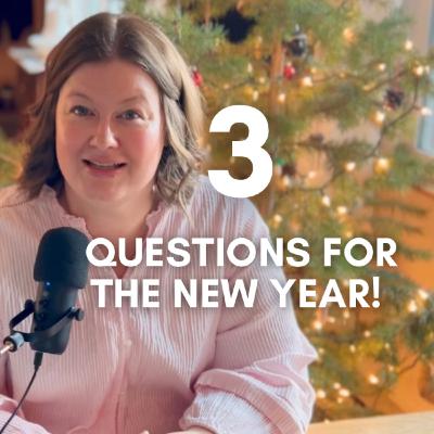 Ep. 10:Three questions when considering whether to add/take something off your plate in the New Year Ep. 10:Three questions when considering whether to add/take something off your plate in the New Year