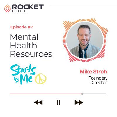 Rocket Fuel Ep #7 – From Burnout to Balance: Mental Health Tips for Entrepreneurs and Startup Teams