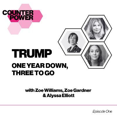 S2 Ep1: Trump: One year down, three to go