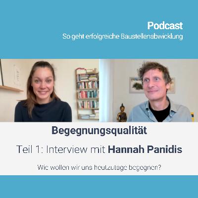 #123_Hannah Panidis – Begegnungsqualität – Wie wollen wir uns heutzutage begegnen? #123_Hannah Panidis – Begegnungsqualität – Wie wollen wir uns heutzutage begegnen?