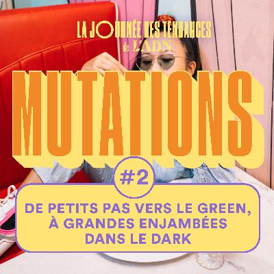 #2 De petits pas vers le green, à grandes enjambées dans le dark (Saison 2)