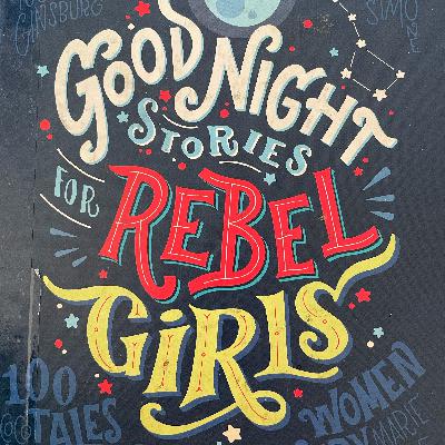 The Good Night Stories for Rebel Girls