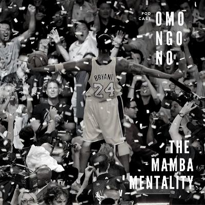 Podcast Omongono Ep. 8 : The Mamba Mentality (RIP Kobe dan Gigi Bryant)