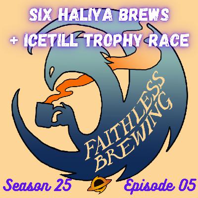 18-0 with Icetill Explorer + Six Brews with Haliya, Guided by Light