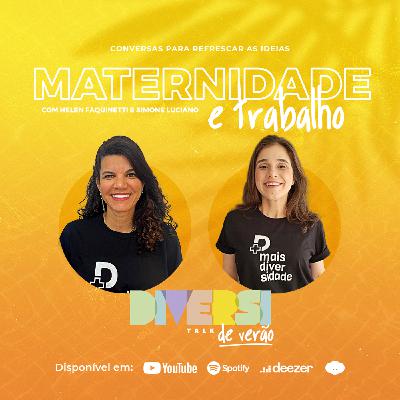 36: Maternidade e Trabalho