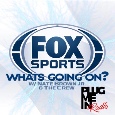 WHAT’S GOING ON? W/NATE BROWN & THE CREW