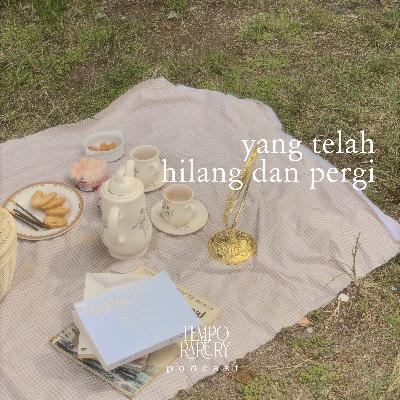 yang telah hilang dan pergi