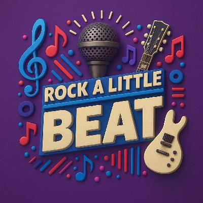 JUST A LITTLE BEAT 51 ROCK A LITTLE BEAT