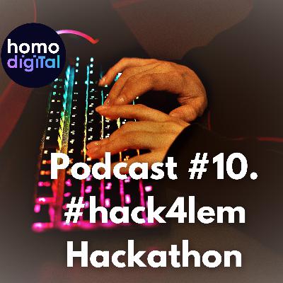 #10. Hackathon #hack4lem:"Awers korzyści i rewers nowych bied technologii"