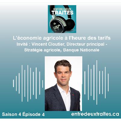 L'économie agricole à l'heure des tarifs
