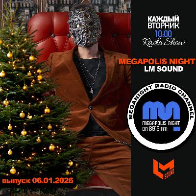 LM SOUND - Megapolis Night 06.01.2026 LM SOUND - Megapolis Night 06.01.2026