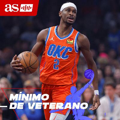 ¿Shai merece el MVP más que Doncic y Jokic? ¿Cómo puede Oklahoma superar el 73-9? ¿Deberían ir a por Giannis? | Mínimo de Veterano 5x17
