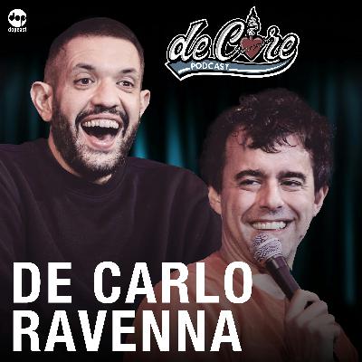 Ep.122 Francesco De Carlo e Luca Ravenna speciale di Capodanno - De Core Podcast