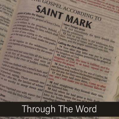 Through The Word Saint Mark Through The Word Saint Mark