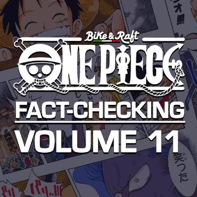 Vol. 11: Il destino del peggior pirata dell'East Blue