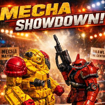 Episode 019: Mecha Assemble