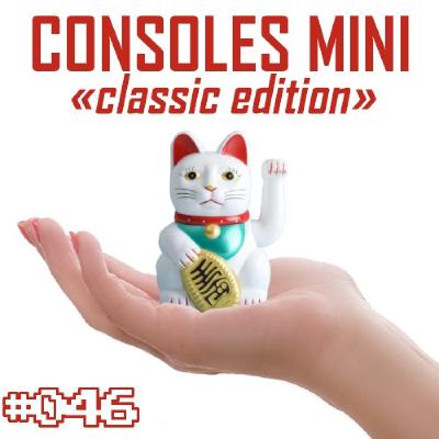 r-channel 046 – Consoles Mini