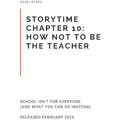 School Isn't for Everyone Chapter 10 How not to be a teacher
