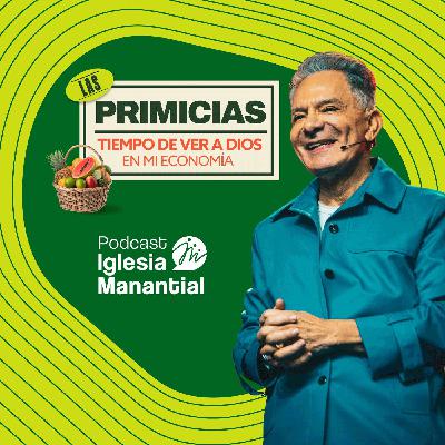 Primicias tiempo de ver a Dios en mi economía | Pastor Eduardo Cañas Primicias tiempo de ver a Dios en mi economía | Pastor Eduardo Cañas