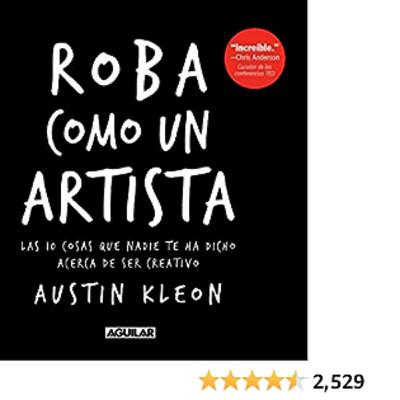 CAP #8 ROBA COMO UN ARTISTA | AUSTIN KLEON | VOZ MARTIN BELHARVRIC