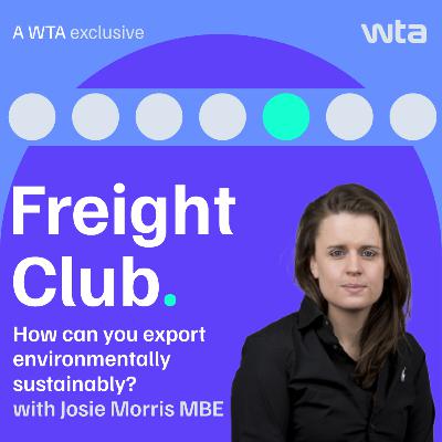 Is it possible to export sustainably? With Josie Morris MBE