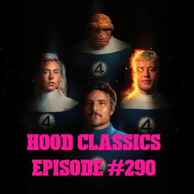 "First Family" (The Fantastic Four: First Steps 2025) Hood Classics #290