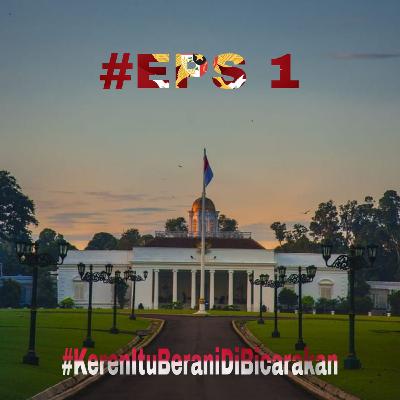 #Eps 1: Fungsi dan Lembaga Negara di Indonesia #KerenItuBeraniDiBicarakan