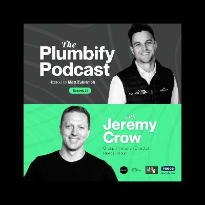 #21 w/ Jeremy Crow - Unpacking The Future Tradie Report