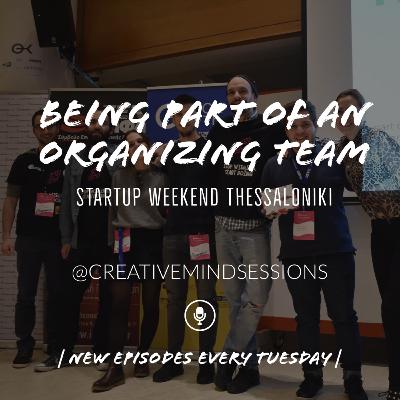 Being part of an organizing team | Startup Weekend Thessaloniki Being part of an organizing team | Startup Weekend Thessaloniki
