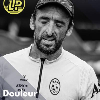 LTP#271 DOULEURS ET TRAIL