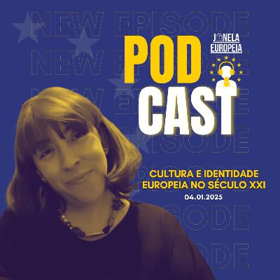 Cultura e Identidade Europeia no Século XXI