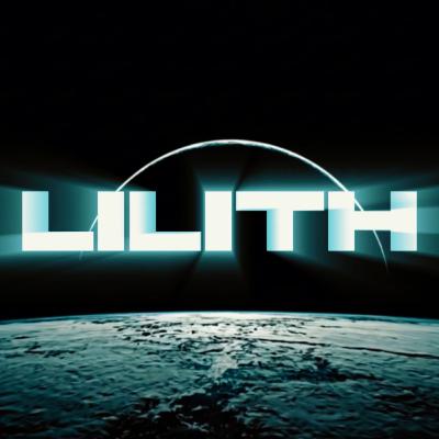 LILITH - Episode 1 "Origins"
