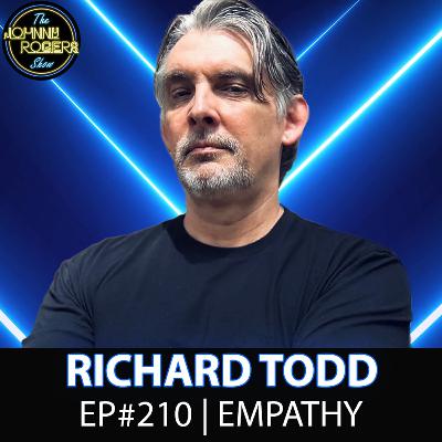 #210 - Why Empathy Could Solve the Homelessness Crisis | Richard Todd