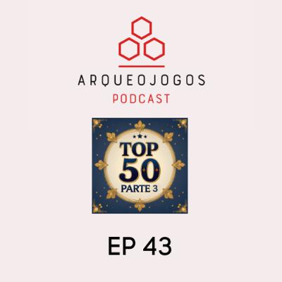 Arqueojogos - #ep43 - Top 50 Arqueojogos, pt. 3 Arqueojogos - #ep43 - Top 50 Arqueojogos, pt. 3