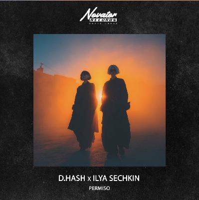 D.Hash, Ilya Sechkin - Permiso