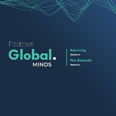 V devadesátých letech nikdo nedřel tak jako Češi, říkají Rob Irving a Petr Zákoucký z Dentons - Global Minds