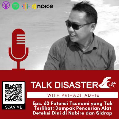 Eps. 63 Potensi Tsunami yang Tak Terlihat: Dampak Pencurian Alat Deteksi Dini