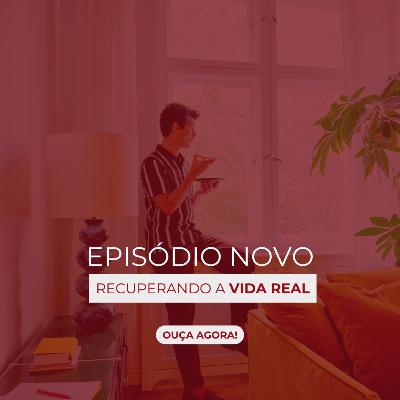 Recuperando a vida real