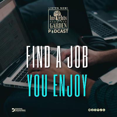 Find A JOB You Enjoy