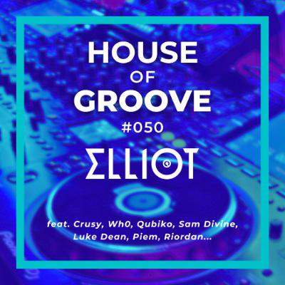 House of Groove #050 (Crusy, Wh0, Sam Divine, Luuk Van Dijk, Riordan...)