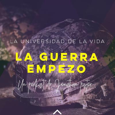 La guerra empezo