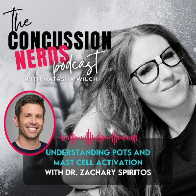 EP 91: Understanding POTS and Mast Cell Activation with Dr. Zachary Spiritos