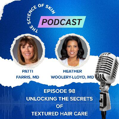 Unlocking the Secrets of Textured Hair Care with Dr Heather Woolery-Lloyd